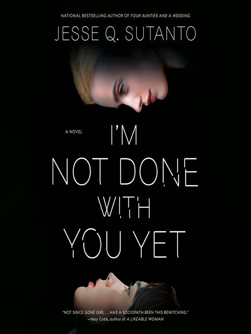 Title details for I'm Not Done with You Yet by Jesse Q. Sutanto - Available